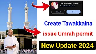 New Tawakkalna Service or issue Umrah Permit in 2024  tawakkalna app registration [upl. by Mihe]