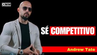 Debes ser ultracompetitivo  Consejos motivacionales masculinos  Andrew Tate [upl. by Leipzig685]