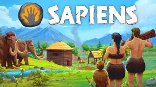 Prehistoric Survival Town Builder  SAPIENS Gameplay PC Steam  First Look [upl. by Coulombe578]