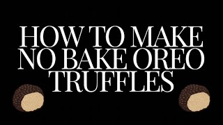 How to make no bake Oreo truffles  truffle recipe [upl. by Pronty]