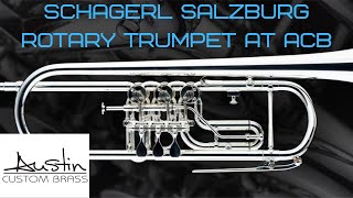 Schagerl Salzburg Bb Rotary Trumpet Demonstration by Trent Austin of Austin Custom Brass [upl. by Rianna]