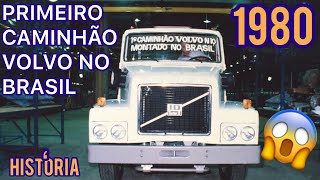 PRIMEIRO CAMINHÃO VOLVO FEITO NO BRASIL  HISTÓRIA E CURIOSIDADES [upl. by Porte]