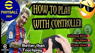 HOW TO PLAY eFOOTBALL 2024 MOBILE WITH A GAMEPAD Controller  FOR ANDROID [upl. by Ayotac]