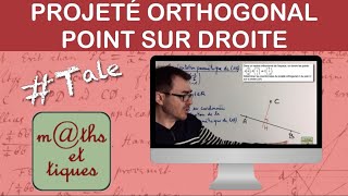 Déterminer les coordonnées du projeté orthogonal dun point sur une droite  Terminale [upl. by Niwroc]