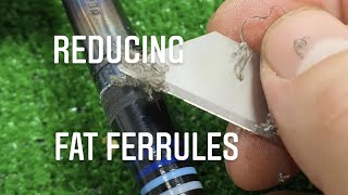 How To Reduce a Ferrule  Golf Club Repair [upl. by Kling]