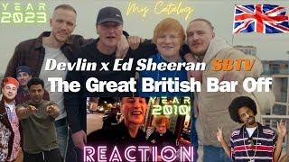 Devlin x Ed Sheeran  REACTION  quotThe Great British Bar Offquot  SBTV reaction edsheeran [upl. by Bay]