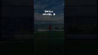 SKILL NIVEL 3 DIFÍCIL 🔥💥 skills football futbol [upl. by Nonad302]