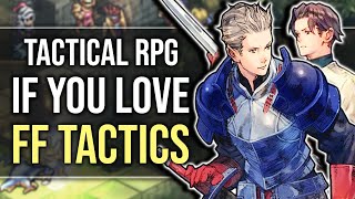 Top 15 Best TacticalStrategy RPG Games If You Love Final Fantasy Tactics [upl. by Amalie690]