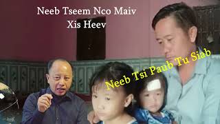 Neeb Npluasnuj Tseem Hlub Thiab Nco Maiv Xis Heev  Neeb Thiaj Tsi Paub Tu Siab  932024 [upl. by Nonez]