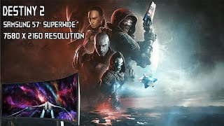 Destiny 2 Samsung Odyssey G9 57quot 329 Gameplay [upl. by Asilak201]