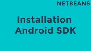 Netbeans Installation Android SDK [upl. by Afihtan481]