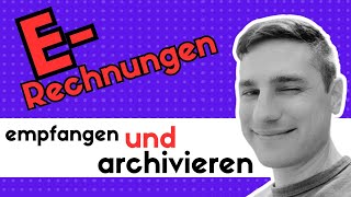 ERechnungen empfangen und archivieren mit Airtable [upl. by Joice]