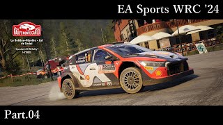 04【EA Sports WRC 24】Hyundai i20 N Rally1 HYBRID in La BollèneVésubie  Col de Turini【くらら プレイ動画】 [upl. by Adnohr]