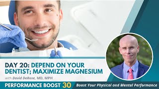 Day 20  quotDepend on Your Dentist Maximize Magnesiumquot [upl. by Estel]