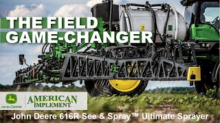 John Deere 616R See amp Spray™ Ultimate Sprayer The Field GameChanger [upl. by Sherar259]