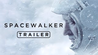 Spacewalker  TrÃ¡iler [upl. by Eirollam586]