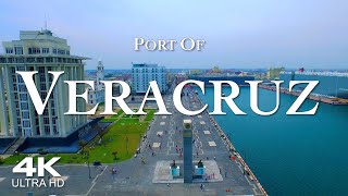 VERACRUZ Port 2024 🇲🇽 Drone Aerial 4K Dron  Puerto de Veracruz Mexico Ultra HD [upl. by Spillihp]