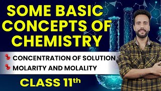 learnandfunclass11science Some Basic Concepts of Chemistry Class 11  Molarity and Molality [upl. by Moe633]