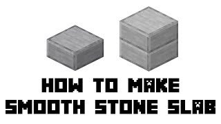 Minecraft Survival How to Make Smooth Stone Slab [upl. by Liamaj]