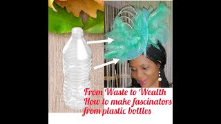 DIY How to make fascinators from plastic bottlesfrom waste to wealthAhviworld [upl. by Dombrowski]