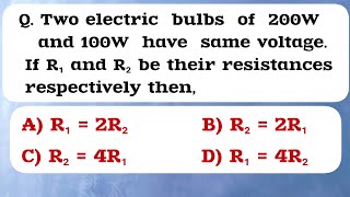 Two electric bulbs of 200W and 100W have same voltageIf R1 and R2 be their resistances respective [upl. by Phelps]