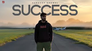 Success  Hardeep Grewal Full Audio  New Punjabi Songs 2023 [upl. by Jopa602]