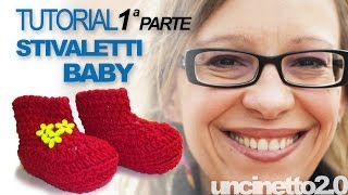 Tutorial uncinetto  Stivaletti baby crochet baby booties  Parte 1 di 3 [upl. by Yrem]