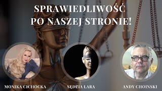 14 Sprawiedliwość po naszej stronie Monika Cichocka Sędzia Lara Andy Choinski [upl. by Denoting]