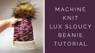 Slouchy Beanie Knit Pattern  Machine Knit [upl. by Leiba162]