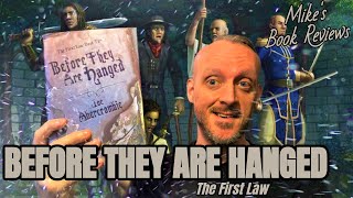 The First Law SPOILER TALK  Before They Are Hanged by Joe Abercrombie [upl. by Robinette813]