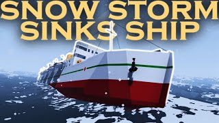 Snow Storm Sinks Ship  Stormworks Build and Rescue [upl. by Petite627]