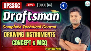 🔴 Lec1 UPSSSC Draftsman  Drawing Instruments  Concept amp MCQ BYMANKESH SIR [upl. by Bach]