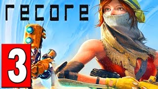 Recore Gameplay Walkthrough Part 3 MISSION IS ANYBODY OUT THERE HD No Commentary [upl. by Ellie]