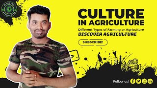 Different types of CULTURE in Agriculture [upl. by Huston138]