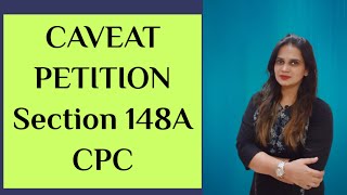 What is Caveat Petition  Section 148A of CPC Explained  How to file Caveat [upl. by Prem]