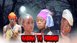 HAZINA YA KUZIMU EPISODE 01 [upl. by Menon]