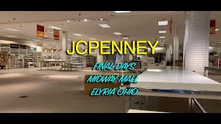 JC PENNEY FINAL DAYS  ELYRIA OHIO  MIDWAY MALL [upl. by Meehyr]