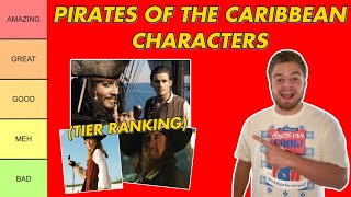 Pirates of the Caribbean Characters Ranked Tier List [upl. by Hcone]