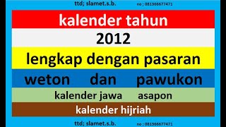 kalender 2012 lengkap pawukon  weton  pasaran kalender jawa  hijriah [upl. by Qidas]