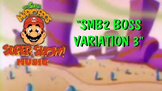 SMBSS Music  SMB2 Boss Theme Variation 3 [upl. by Sidoon]