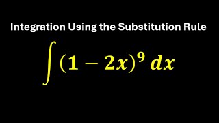 integral of 12x9 dx  Integration Using The Substitution Rule [upl. by Ajroj]