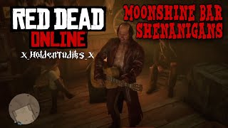 Moonshine Shack Bar Shenanigans  Red Dead Online [upl. by Novahs23]