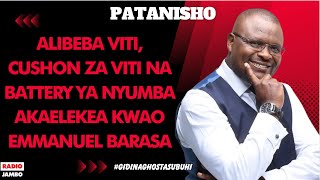 PATANISHO  ALIBEBA VITI CUSHON ZA VITI NA BATTERY YA NYUMBA AKAELEKEA KWAO  EMMANUEL BARASA [upl. by Yt]