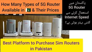 5G Sim Router Price amp Available Models in pakistan  Best Place to Purchase 5G Router in Pakistan [upl. by Assir798]