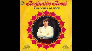 Reginaldo Rossi  À Procura de Você 1970 Completo [upl. by Nahama]