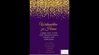 Weihnacht Zuhause  Lieder und Texte zum gemeinsamen Singen und Vorlesen [upl. by Irbua968]