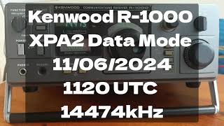 Kenwood R1000 XPA2 Data Mode 11062024 1120 UTC 14474kHz [upl. by Neil]