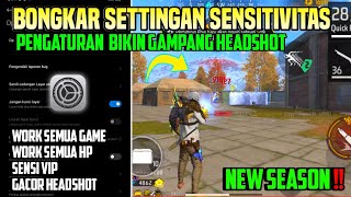 NEW SEASON HEADSHOT 🔐⚙️ BONGKAR SETTINGAN SENSITIVITAS FREE FIRE TERBARU 🎯 WORK SEMUA HP 📲 [upl. by Lundquist216]