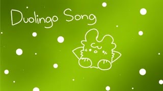 Duolingo song  kinda short [upl. by Soph]