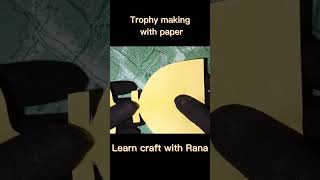 How to make a Trophy with Paper  Paper Trophy  Paper Craft  shorts youtubeshorts viralvideo [upl. by Sharl]